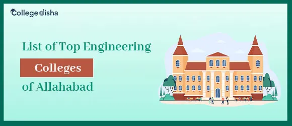 List of Top Engineering Colleges of Allahabad - College Disha