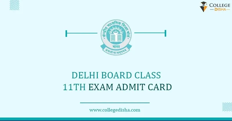 Delhi Board  11th Admit Card