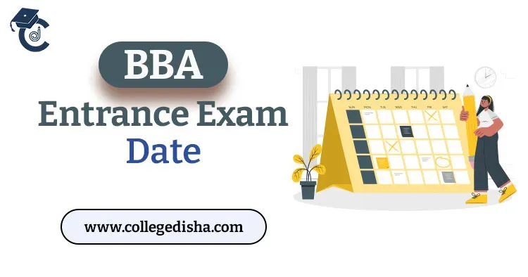 BBA Entrance Exam Date 2026