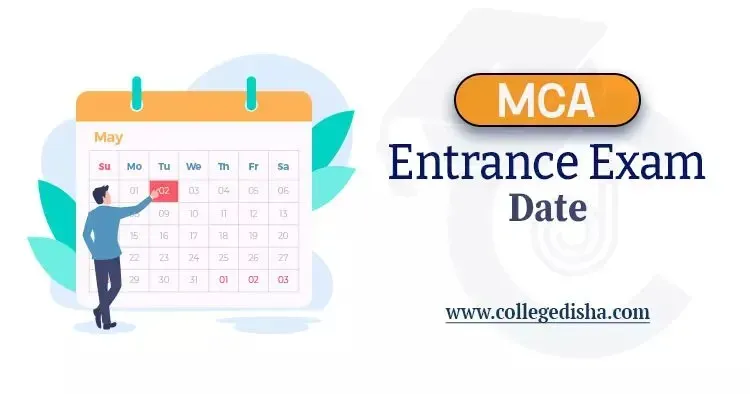 MCA Entrance Exam Date 2026