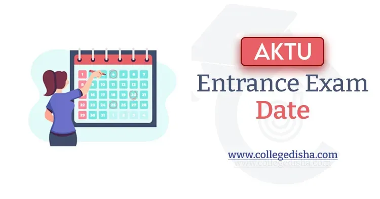AKTU Entrance Exam Date 2026