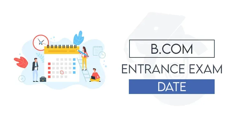 B.Com Entrance Date 2026