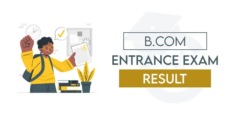 B.Com Entrance Result 2026
