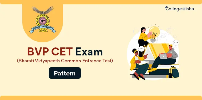 BVP CET Exam Pattern 2024