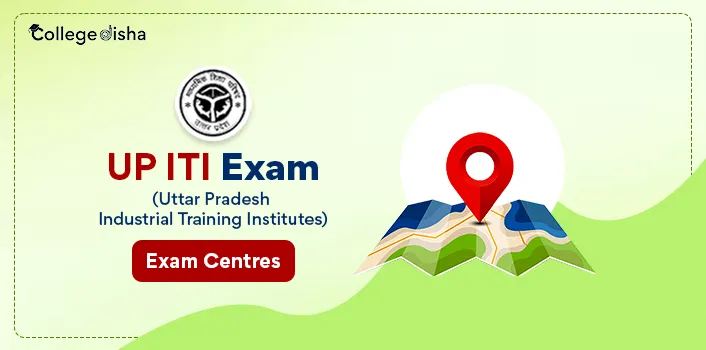 UP ITI Exam Center 2024